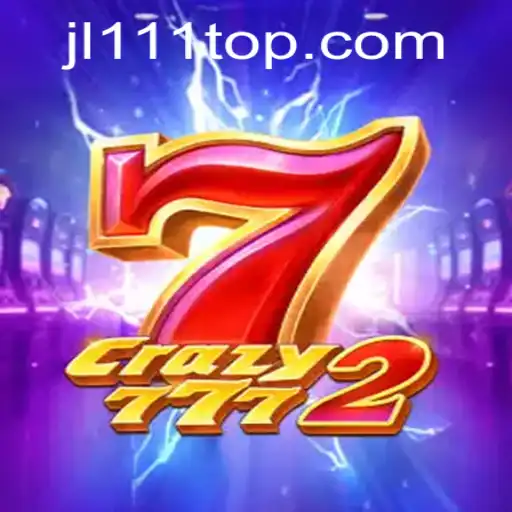 Exploring the Exciting World of Crazy7772 and JL111.COM
